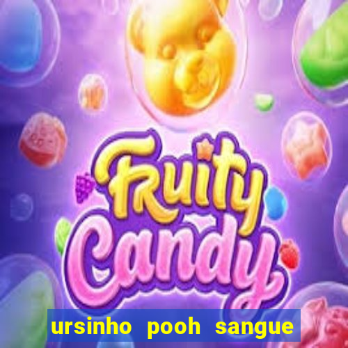 ursinho pooh sangue e mel 2 assistir online